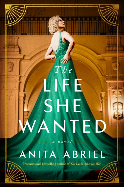 Book cover of: Life She Wanted. By: Anita Abriel
