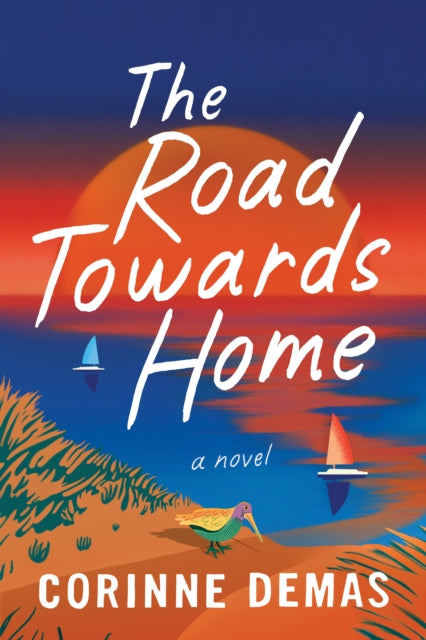 Book cover of: Road Towards Home. By: Corinne Demas