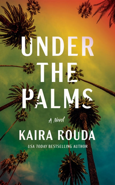 Book cover of: Under the Palms. By: Kaira Sturdivant Rouda