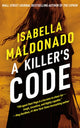Book cover of: Killer's Code. By: Isabella Maldonado
