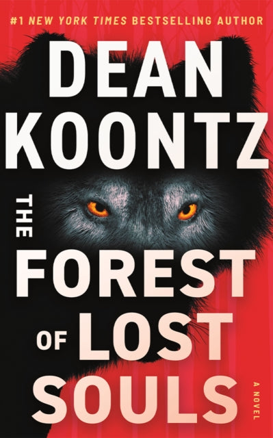 Forest of Lost Souls, A Novel 9781662517785 Dean Koontz