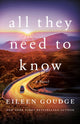 Book cover of: All They Need to Know. By: Eileen Goudge
