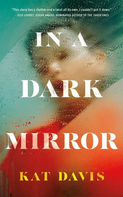Book cover of: In a Dark Mirror. By: Kat Davis