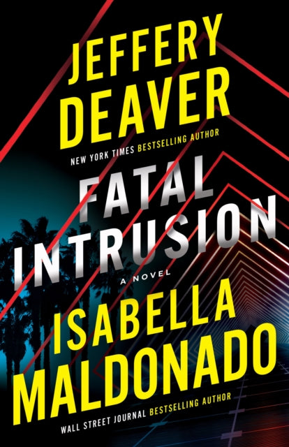 Book cover of: Fatal Intrusion. By: Jeffery Deaver