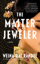 Master Jeweler, A Novel 9781662522536 Weina Dai Randel