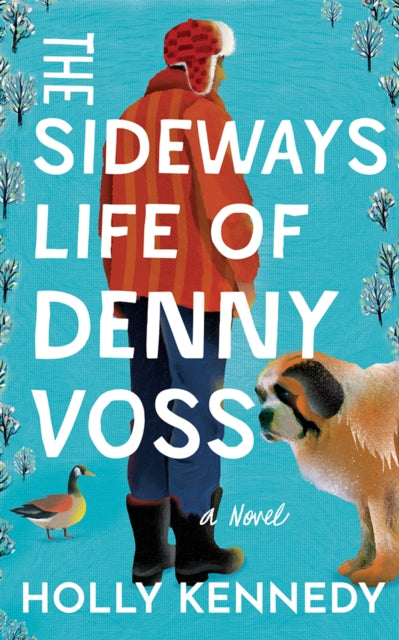 Book cover of: Sideways Life of Denny Voss