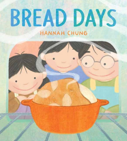 Book cover of: Bread Days. By: Hannah Chung