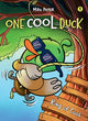 Book cover of: One Cool Duck #1. By: Mike Petrik