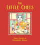 Book cover of: Little Chefs, The. By: Rosemary Wells