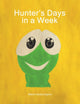 Book cover of: Hunter's Days in a Week