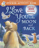 Book cover of: I Love You to the Moon and Back Sticker Activity. By: Amelia Hepworth