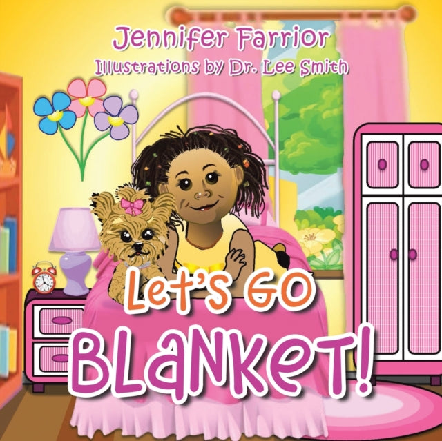 Book cover of: Let's Go Blanket!. By: Jennifer Farrior