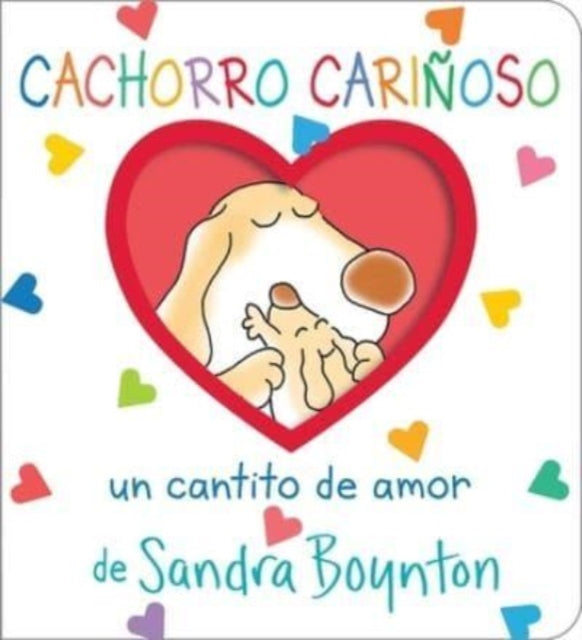 Book cover of: Cachorro carinoso (Snuggle Puppy!). By: Sandra Boynton