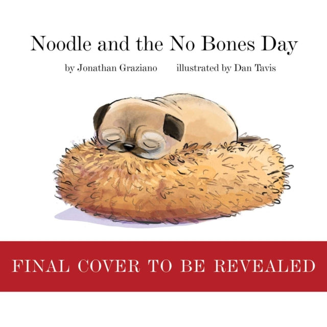 Book cover of: Noodle and the No Bones Day. By: Jonathan Graziano