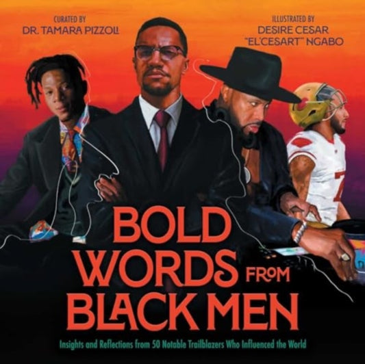 Book cover of: Bold Words from Black Men. By: Tamara Pizzoli