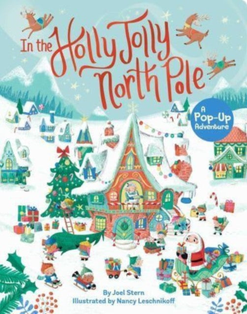 Book cover of: In the Holly Jolly North Pole. By: Joel Stern