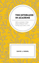 Book cover of: Interlude in Academe. By: David J. Siegel