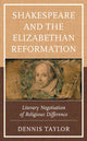 Book cover of: Shakespeare and the Elizabethan Reformation. By: Dennis Taylor