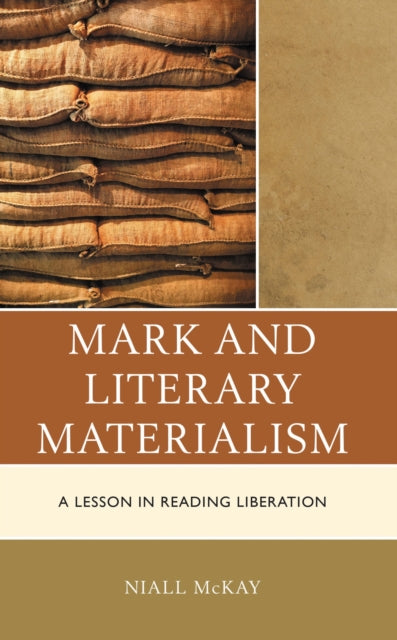 Book cover of: Mark and Literary Materialism. By: Niall McKay