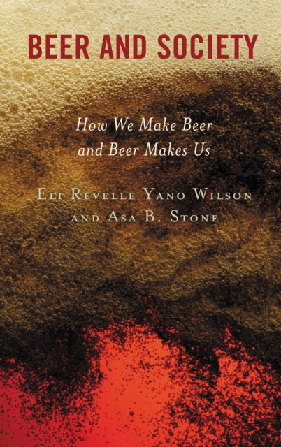 Book cover of: Beer and Society. By: Eli Revelle Yano Wilson
