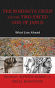 Book cover of: Rohingya Crisis and the Two-Faced God of Janus. By: Kawser Ahmed