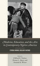 Book cover of: Medicine, Education, and the Arts in Contemporary Native America. By: Clifford E. Trafzer
