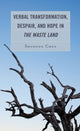 Book cover of: Verbal Transformation, Despair, and Hope in The Waste Land. By: Shudong Chen