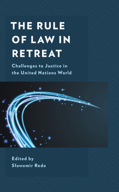 Book cover of: Rule of Law in Retreat. By: Sławomir Redo