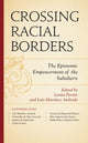 Book cover of: Crossing Racial Borders. By: Lenita Perrier