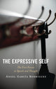 Book cover of: Expressive Self. By: Ángel García Rodríguez