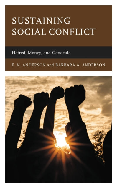 Book cover of: Sustaining Social Conflict. By: E. N. Anderson