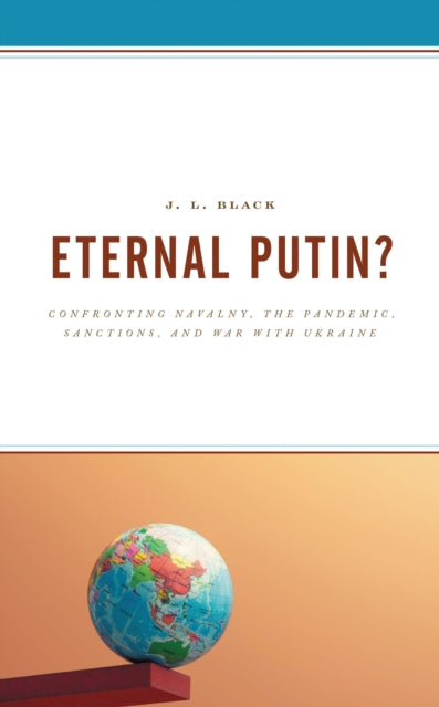Book cover of: Eternal Putin?. By: J. L. Black