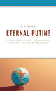 Book cover of: Eternal Putin?. By: J. L. Black