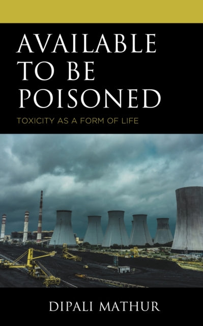 Book cover of: Available to Be Poisoned. By: Dipali Mathur