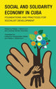 Book cover of: Social and Solidarity Economy in Cuba. By: Rafael J. Betancourt