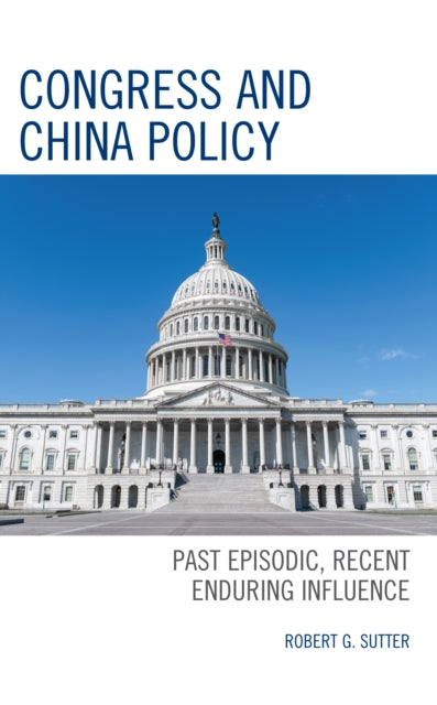 Book cover of: Congress and China Policy. By: Robert G. Sutter