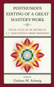 Book cover of: Posthumous Editing of a Great Master's Work. By: Graham M. Schweig