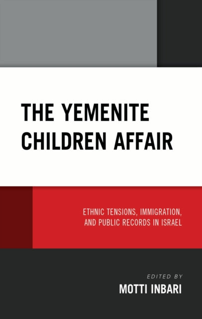 Book cover of: Yemenite Children Affair. By: Picard INBARI