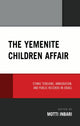Book cover of: Yemenite Children Affair. By: Picard INBARI