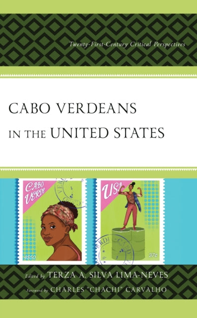 Book cover of: Cabo Verdeans in the United States. By: Terza A. Silva Lima-Neves