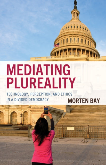 Book cover of: Mediating Plureality. By: Morten Bay