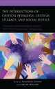 Book cover of: Intersections of Critical Pedagogy, Critical Literacy, and Social Justice. By: Katharine Covino