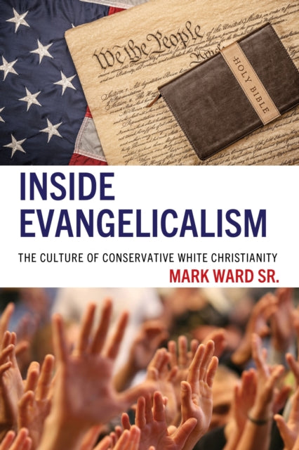 Book cover of: Inside Evangelicalism. By: Mark Ward