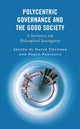 Book cover of: Polycentric Governance and the Good Society. By: David Thunder