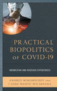 Book cover of: Practical Biopolitics of COVID-19. By: Andrey Makarychev