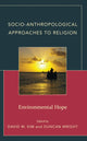 Book cover of: Socio-Anthropological Approaches to Religion. By: David W. Kim