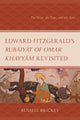 Book cover of: Edward FitzGerald's Rubaiyat of Omar Khayyam Revisited. By: Russell Brickey