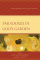 Book cover of: Paradoxes in God's Garden. By: Alex S. Kohav