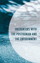 Book cover of: Encounters with the Posthuman and the Environment. By: Inci Bilgin Tekin