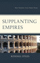 Book cover of: Supplanting Empires. By: Kendall Stiles